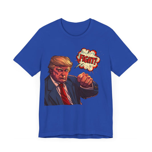 Trump 'FIGHT!' Jersey Short Sleeve Tee